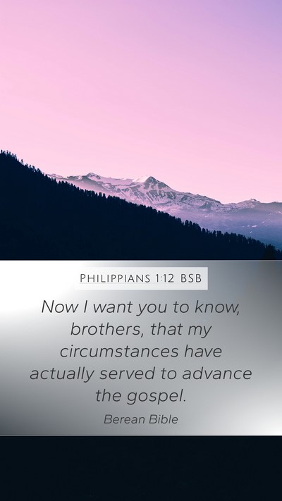 Philippians 1:12 BSB Bible Verse Image
