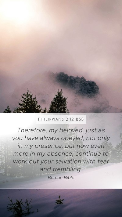 Philippians 2:12 BSB Bible Verse Image
