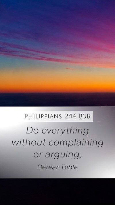 Philippians 2:14 BSB Bible Verse Image