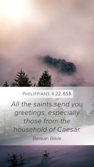 Philippians 4:22 BSB Bible Verse Image
