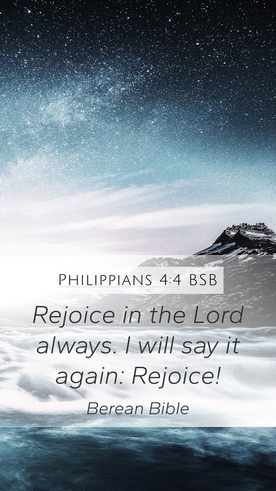 Philippians 4:4 BSB Bible Verse Image