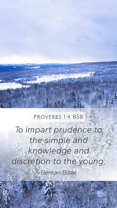 Proverbs 1:4 BSB Bible Verse Image