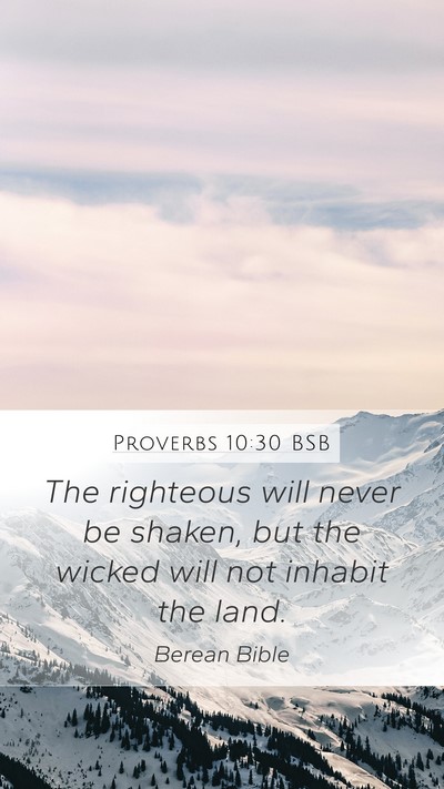 Proverbs 10:30 BSB Bible Verse Image