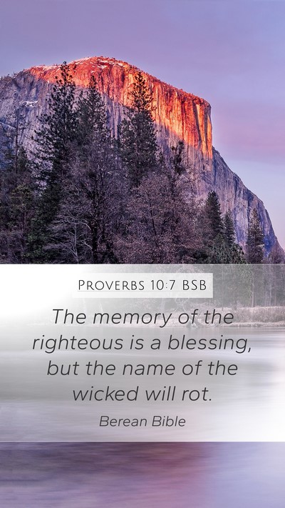 Proverbs 10:7 BSB Bible Verse Image