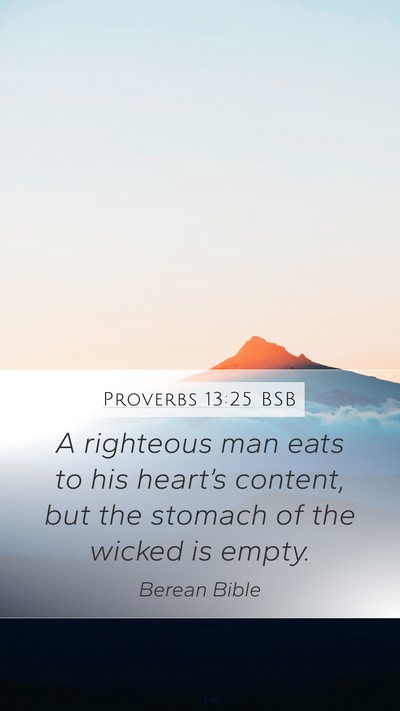 Proverbs 13:25 BSB Bible Verse Image