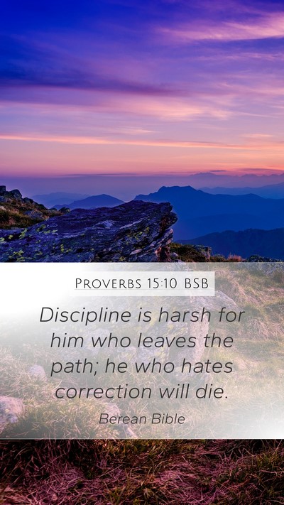 Proverbs 15:10 BSB Bible Verse Image