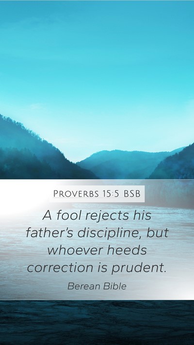 Proverbs 15:5 BSB Bible Verse Image