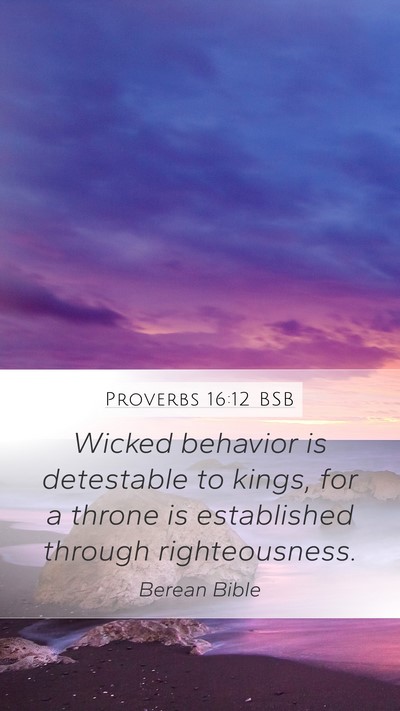 Proverbs 16:12 BSB Bible Verse Image