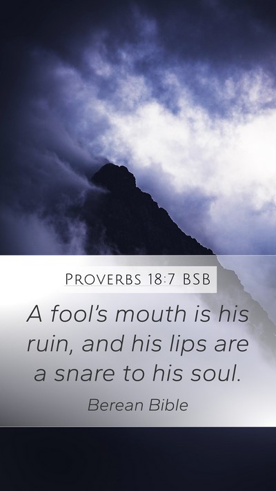 Proverbs 18:7 BSB Bible Verse Image