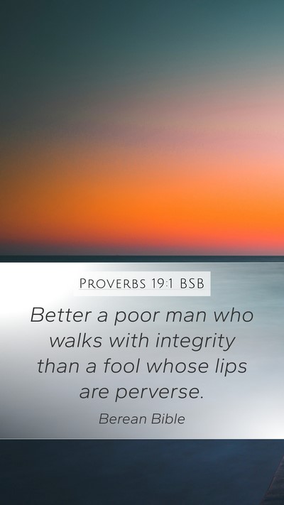 Proverbs 19:1 BSB Bible Verse Image