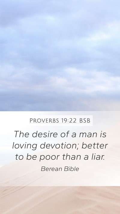 Proverbs 19:22 BSB Bible Verse Image