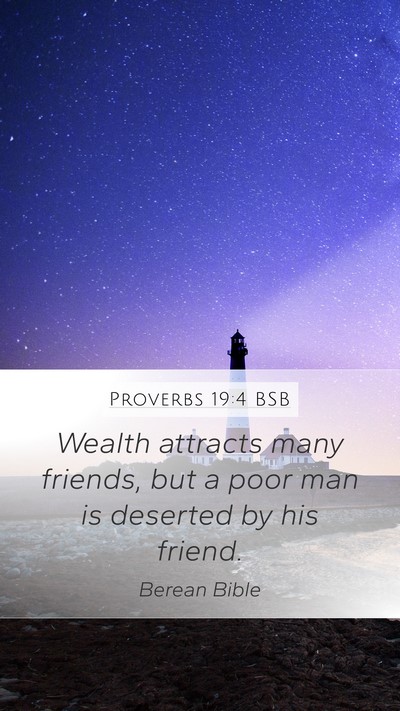 Proverbs 19:4 BSB Bible Verse Image