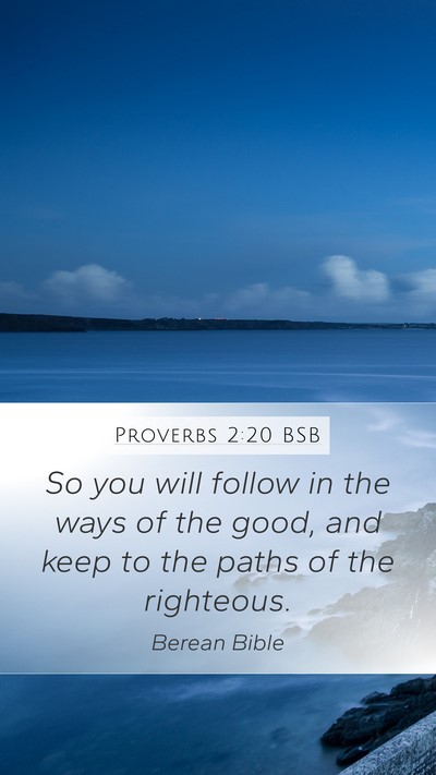 Proverbs 2:20 BSB Bible Verse Image
