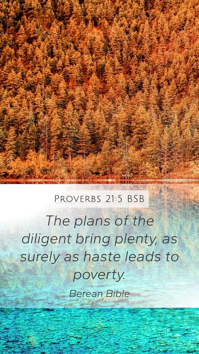 Proverbs 21:5 BSB Bible Verse Image