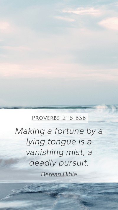 Proverbs 21:6 BSB Bible Verse Image