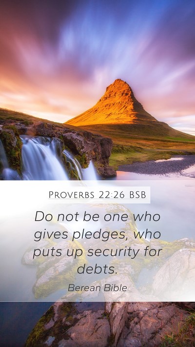 Proverbs 22:26 BSB Bible Verse Image