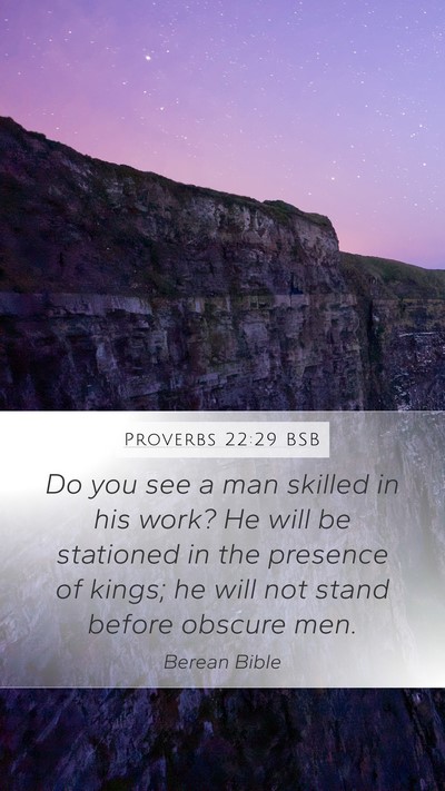 Proverbs 22:29 BSB Bible Verse Image