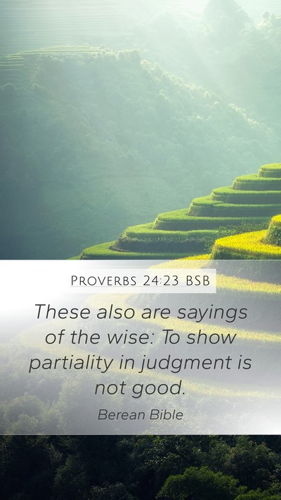 Proverbs 24:23 BSB Bible Verse Image