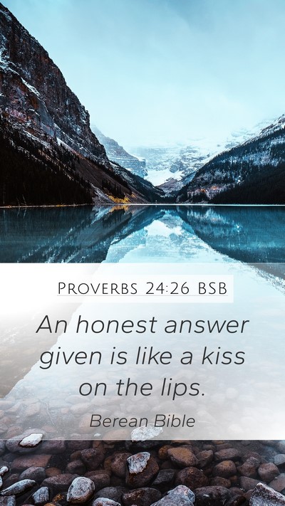 Proverbs 24:26 BSB Bible Verse Image