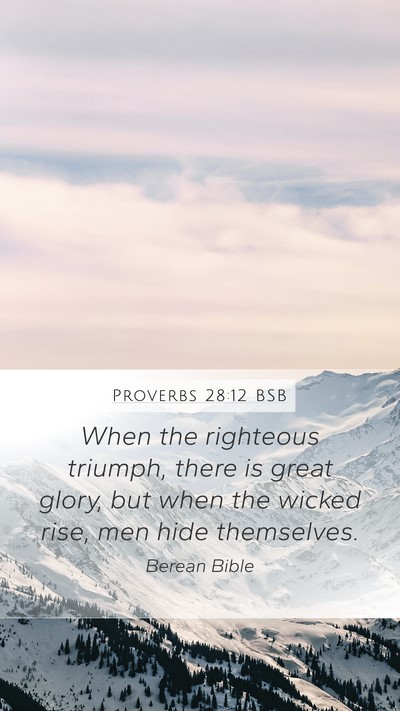 Proverbs 28:12 BSB Bible Verse Image
