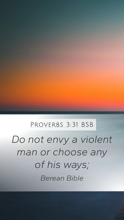 Proverbs 3:31 BSB Bible Verse Image