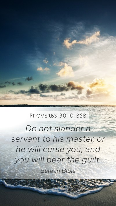 Proverbs 30:10 BSB Bible Verse Image