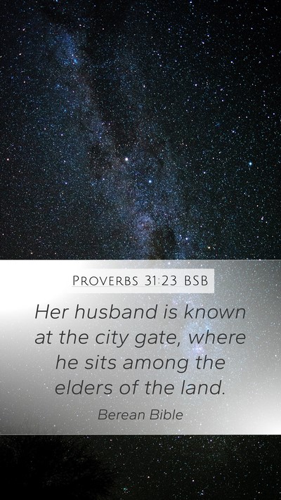 Proverbs 31:23 BSB Bible Verse Image