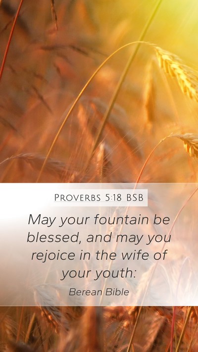 Proverbs 5:18 BSB Bible Verse Image