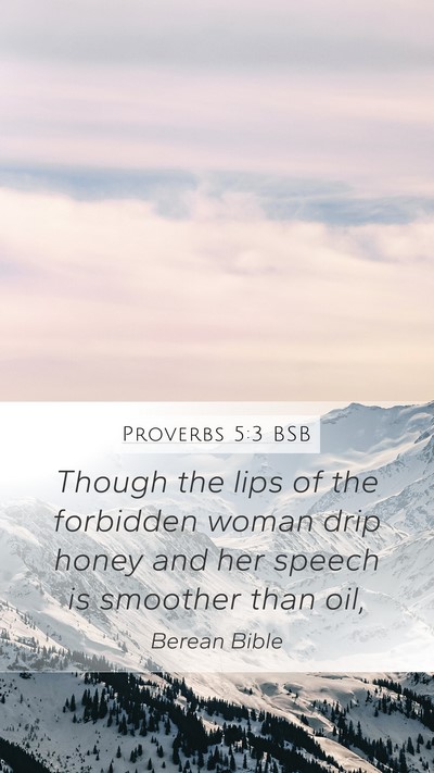 Proverbs 5:3 BSB Bible Verse Image