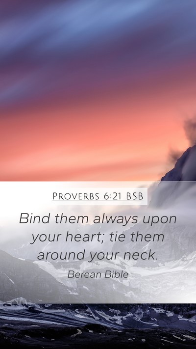 Proverbs 6:21 BSB Bible Verse Image