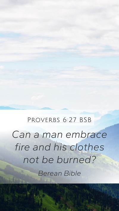Proverbs 6:27 BSB Bible Verse Image