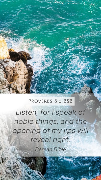 Proverbs 8:6 BSB Bible Verse Image