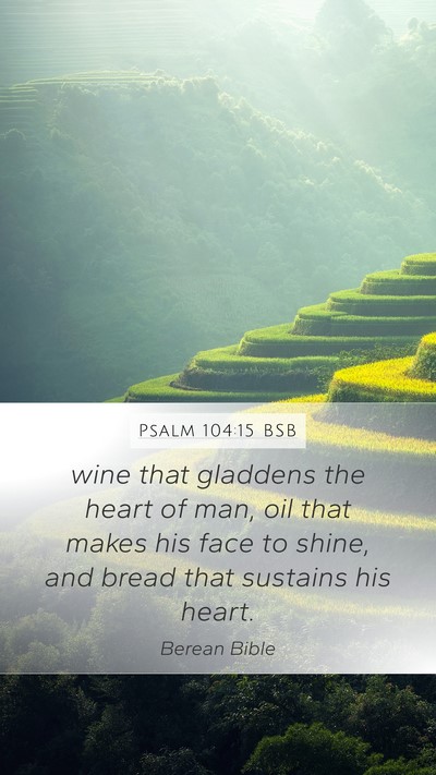 Psalm 104:15 BSB Bible Verse Image