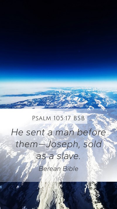 Psalm 105:17 BSB Bible Verse Image