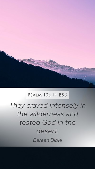 Psalm 106:14 BSB Bible Verse Image
