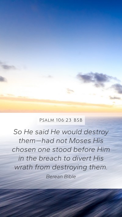 Psalm 106:23 BSB Bible Verse Image