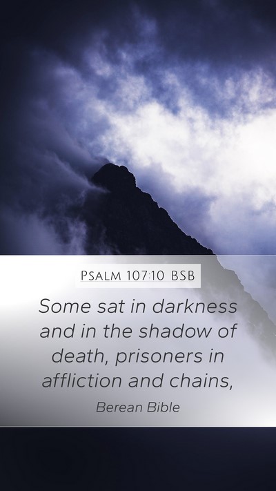 Psalm 107:10 BSB Bible Verse Image