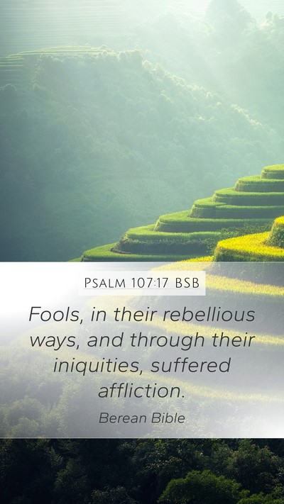 Psalm 107:17 BSB Bible Verse Image