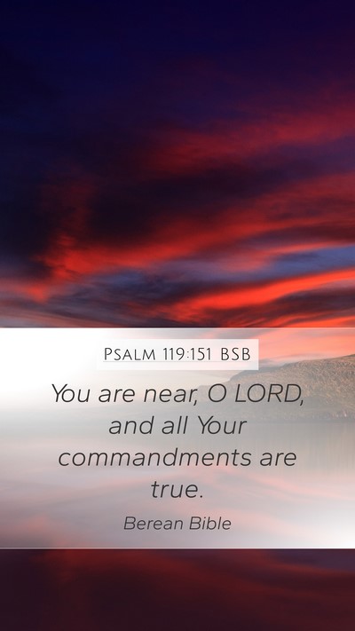 Psalm 119:151 BSB Bible Verse Image