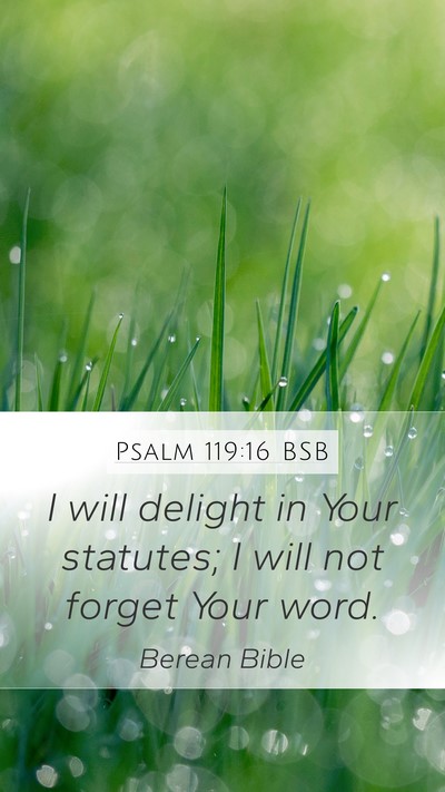 Psalm 119:16 BSB Bible Verse Image