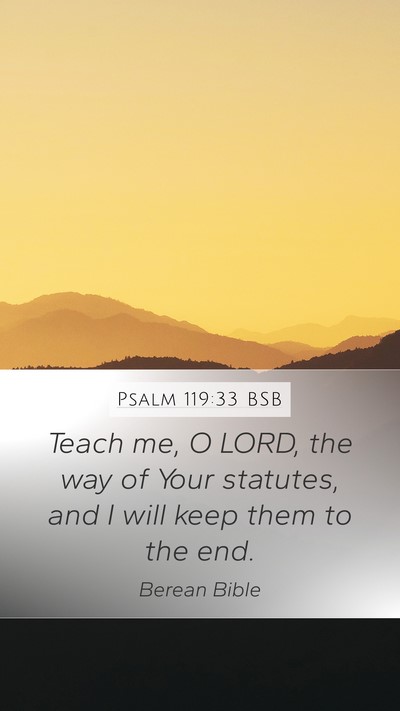 Psalm 119:33 BSB Bible Verse Image