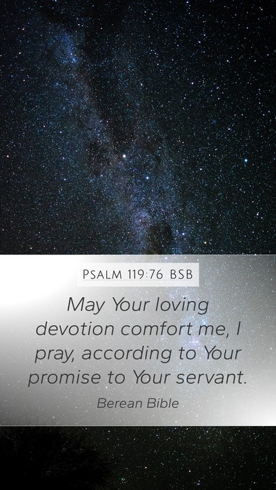 Psalm 119:76 BSB Bible Verse Image