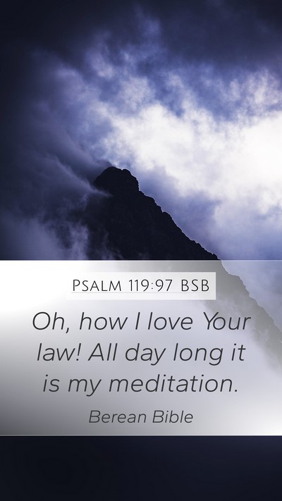 Psalm 119:97 BSB Bible Verse Image