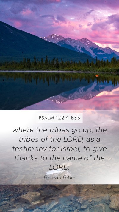 Psalm 122:4 BSB Bible Verse Image