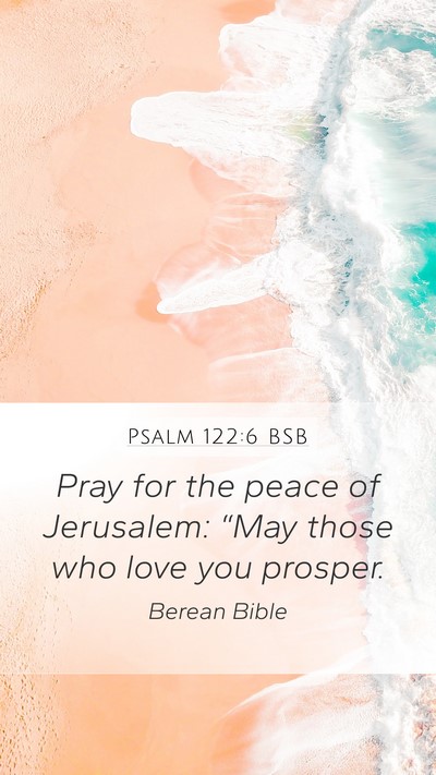 Psalm 122:6 BSB Bible Verse Image