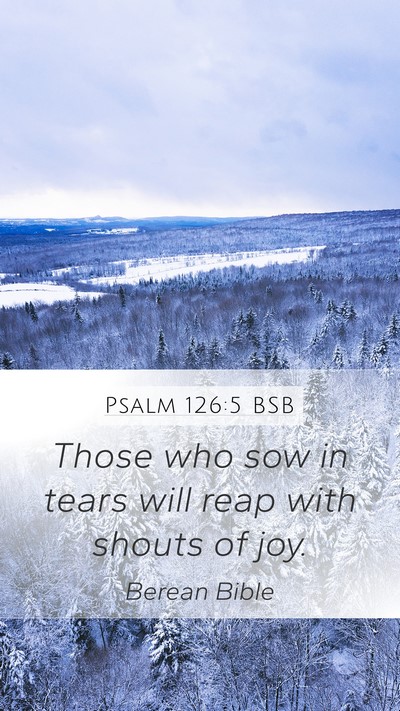 Psalm 126:5 BSB Bible Verse Image