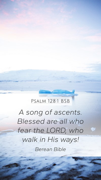Psalm 128:1 BSB Bible Verse Image