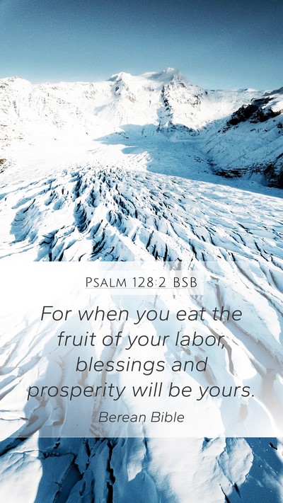 Psalm 128:2 BSB Bible Verse Image