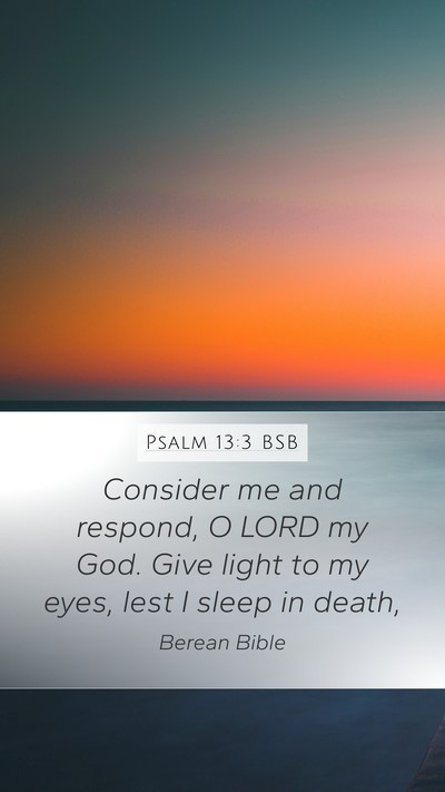 Psalm 13:3 BSB Bible Verse Image