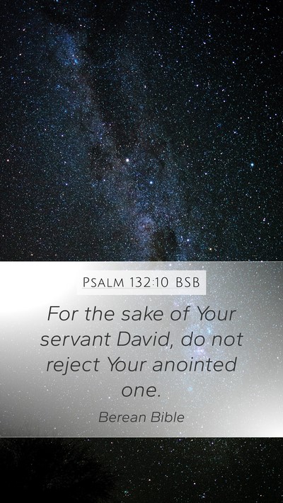 Psalm 132:10 BSB Bible Verse Image